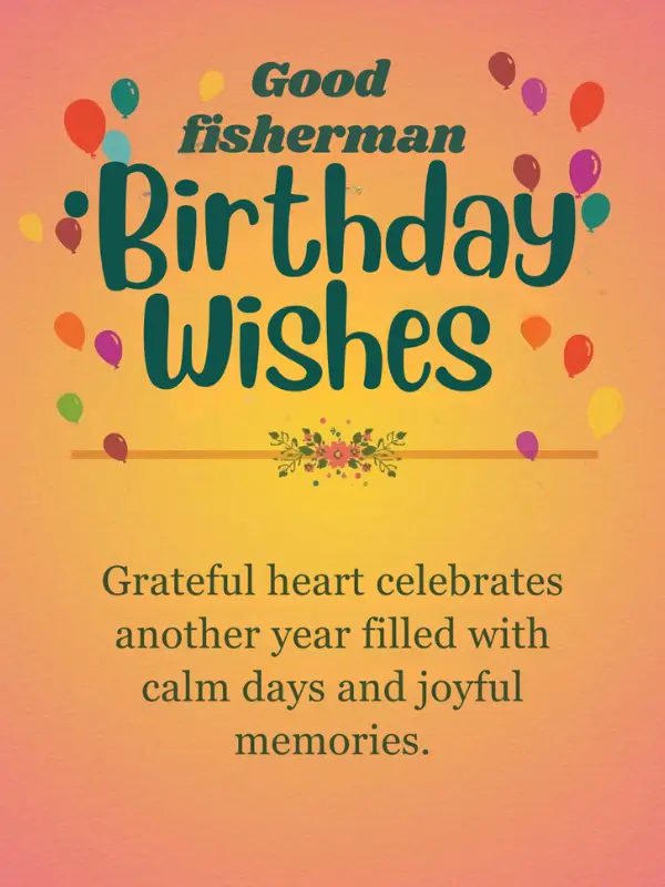 Good Fisherman Birthday Wishes