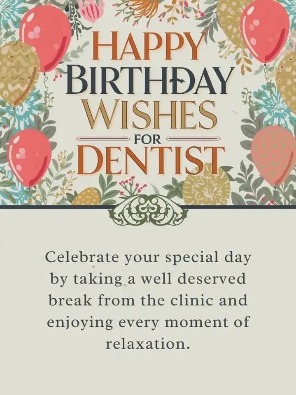 Happy Birthday Wishes for Dentist