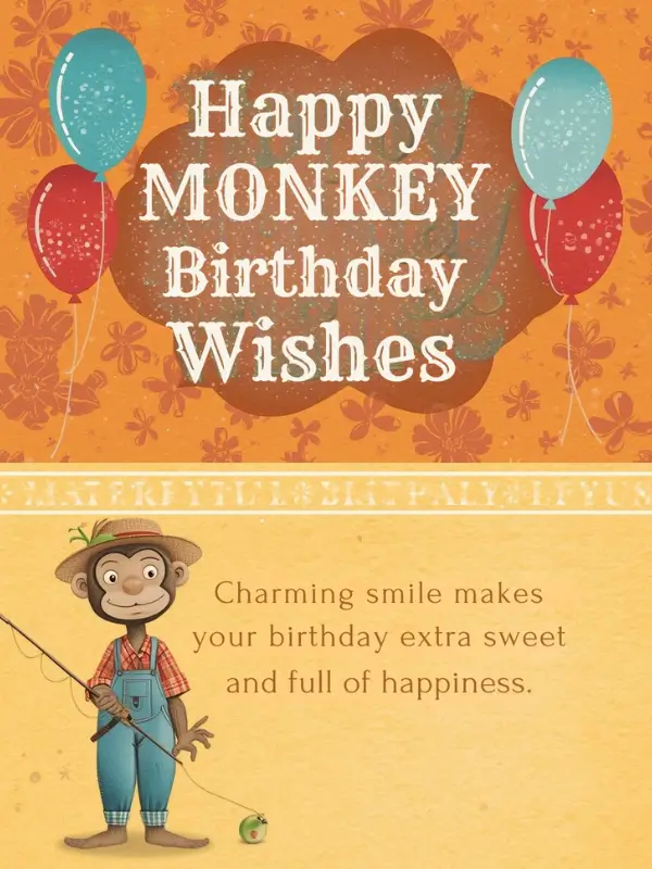 Happy Monkey Birthday Wishes