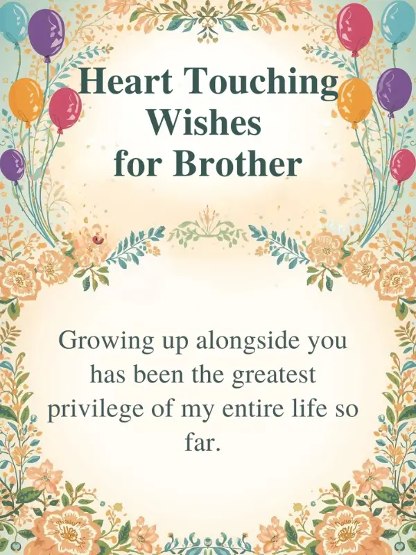 Heart Touching Wishes for Brother