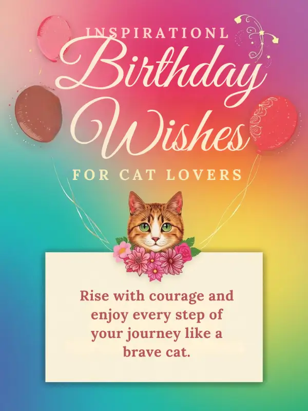 Inspirational Birthday Wishes for Cat Lovers