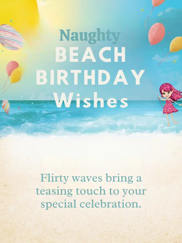 Naughty Beach Birthday Wishes