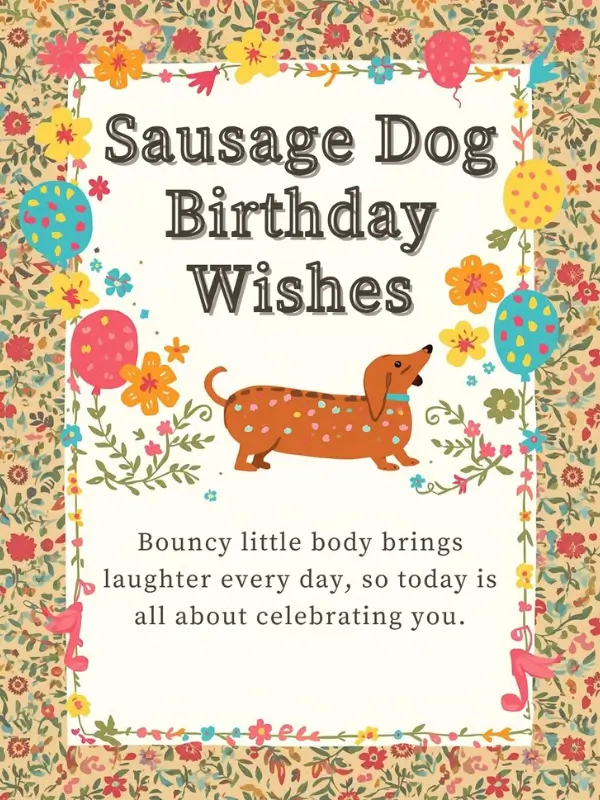 Sausage Dog Birthday Wishes