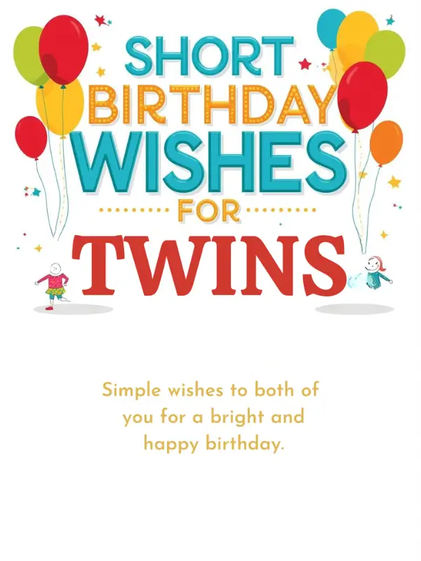 Short Birthday Wishes for Twins