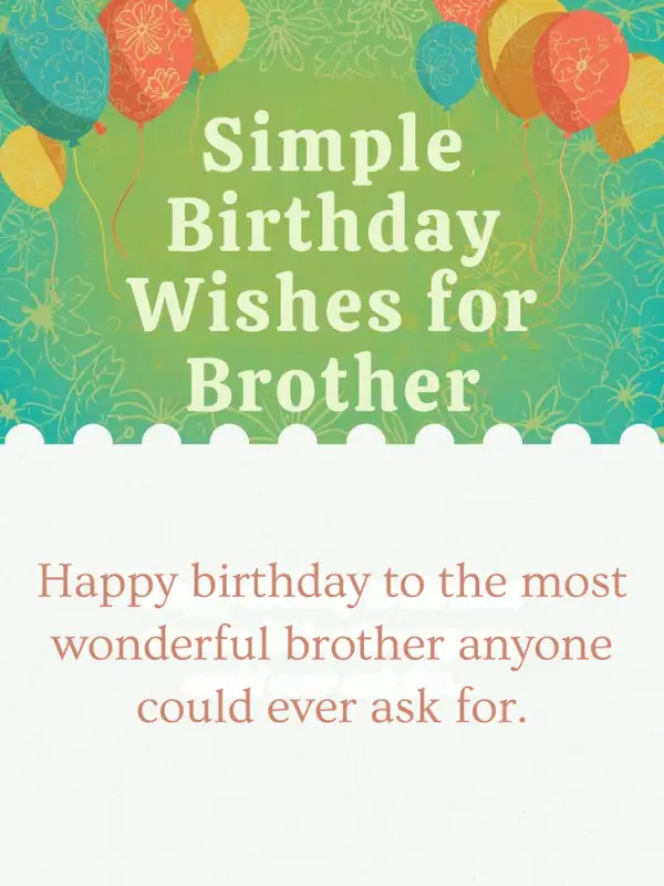 Simple Birthday Wishes for Brother
