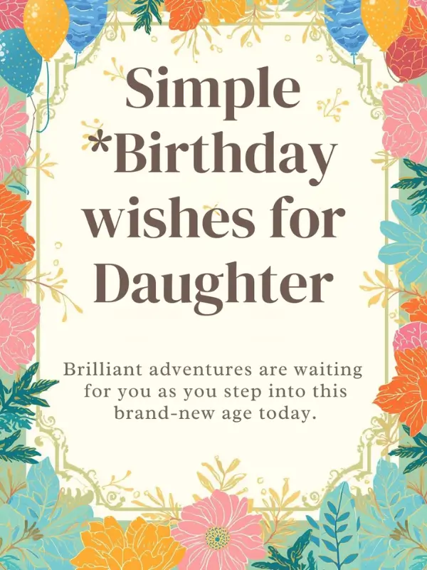 Simple Birthday Wishes for Daughter