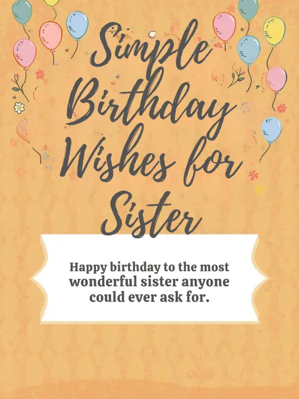 Simple Birthday Wishes for Sister