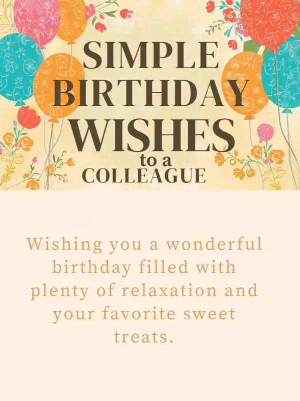 Simple Birthday Wishes to a Colleague