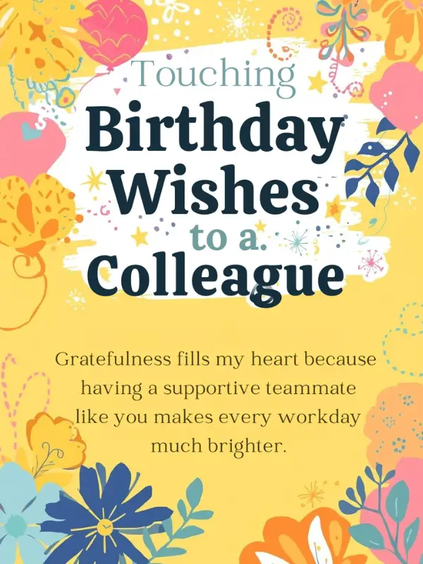 Touching Birthday Wishes to a Colleague