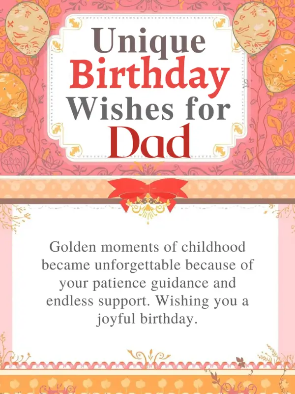 Unique Birthday Wishes for Dad