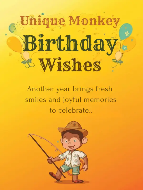 Unique Monkey Birthday Wishes
