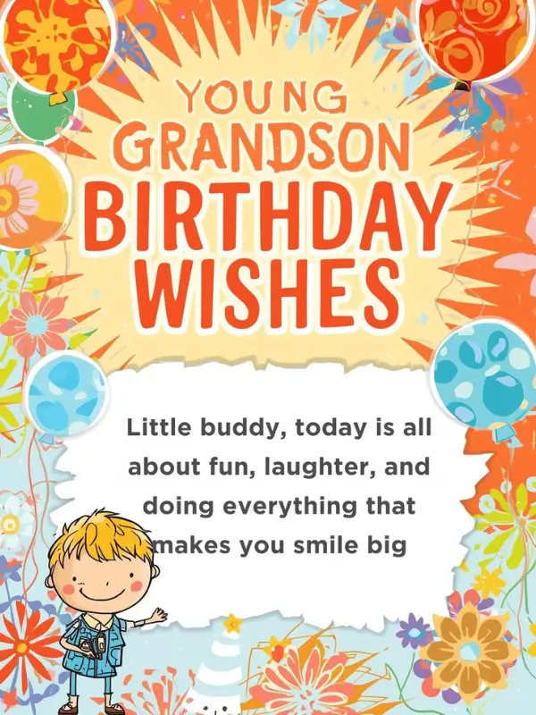 Young Grandson Birthday Wishes
