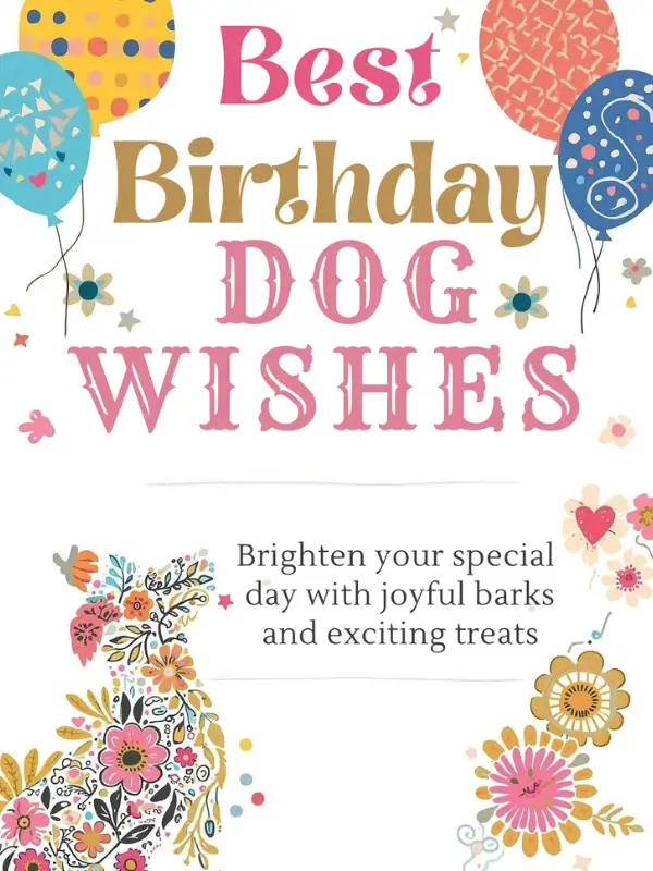 Best Birthday Dog Wishes