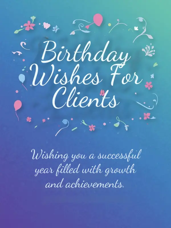Birthday Wishes for Clients