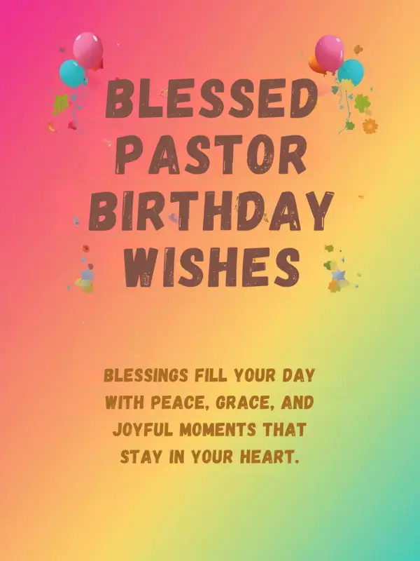 Blessed Pastor Birthday Wishes