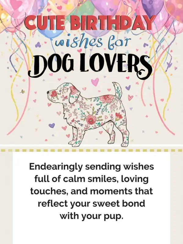 Cute Birthday Wishes for Dog Lovers