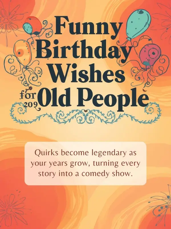 Funny Birthday Wishes for Old People