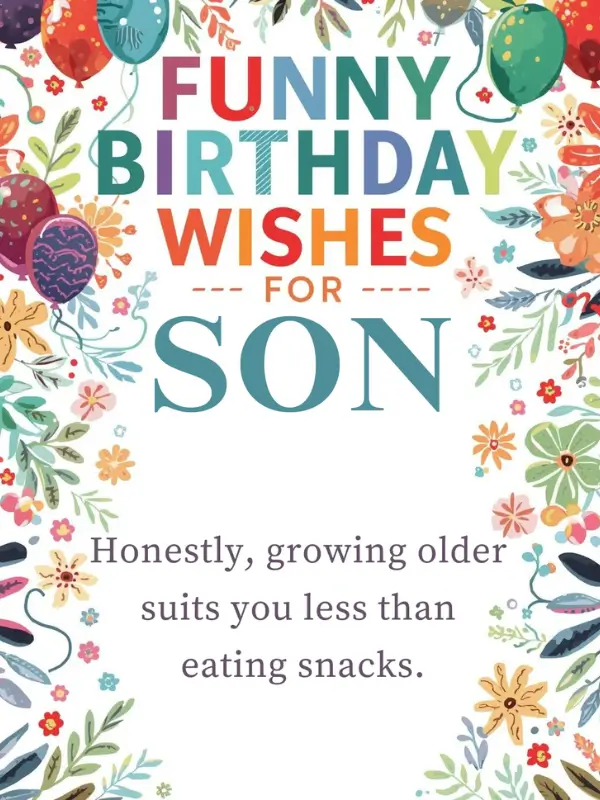 Funny Birthday Wishes for Son