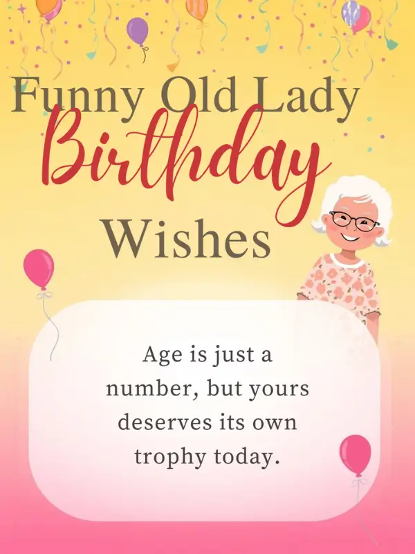 Funny Old Lady Birthday Wishes