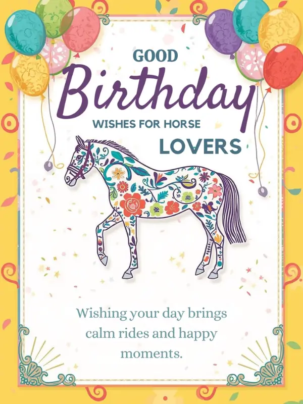 Good Birthday Wishes for Horse Lovers