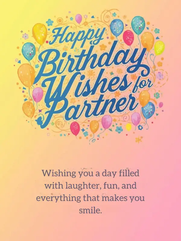 Happy Birthday Wishes for Partner