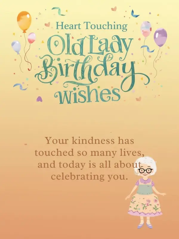 Heart Touching Old Lady Birthday Wishes