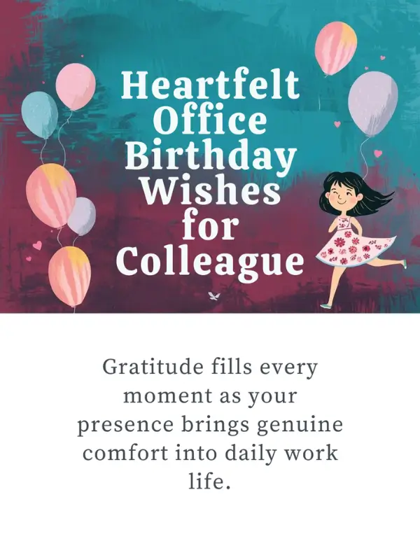 Heartfelt Office Birthday Wishes for Colleague