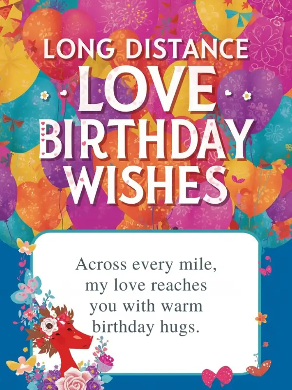 Long Distance Love Birthday Wishes