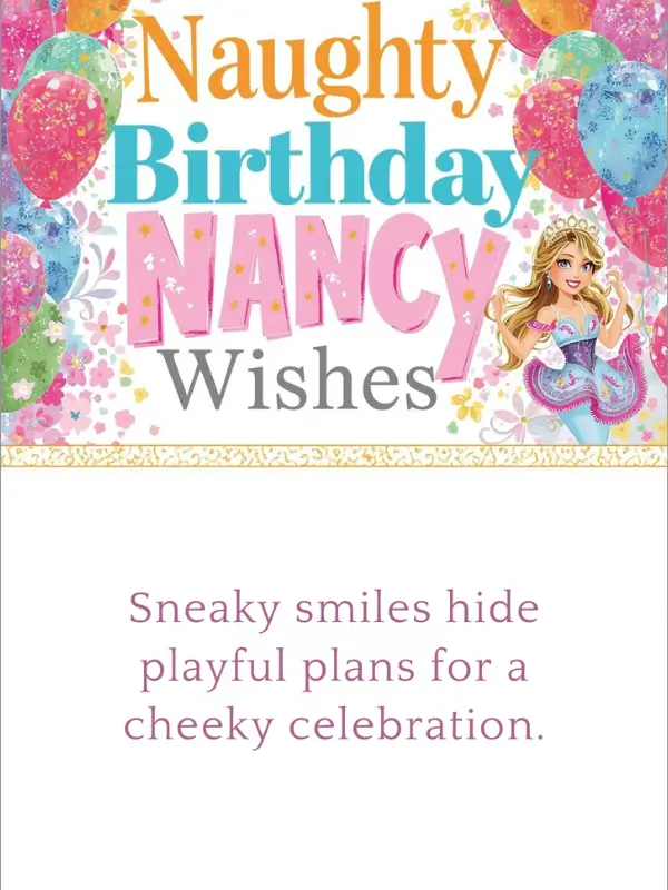 Naughty Birthday Nancy Wishes