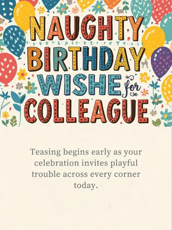 Naughty Office Birthday Wishes for Colleague