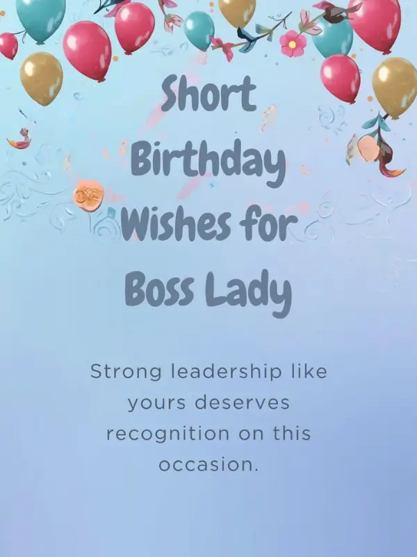 Short Birthday Wishes for Boss Lady