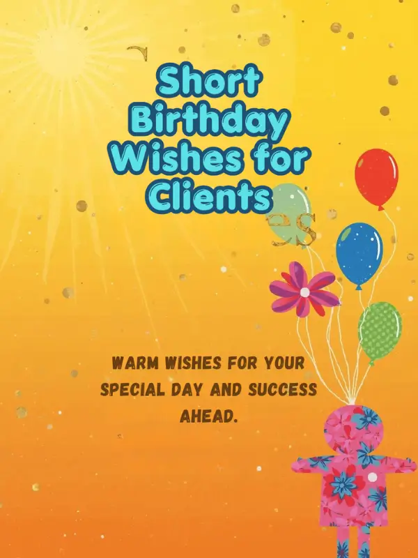 Short Birthday Wishes for Clients