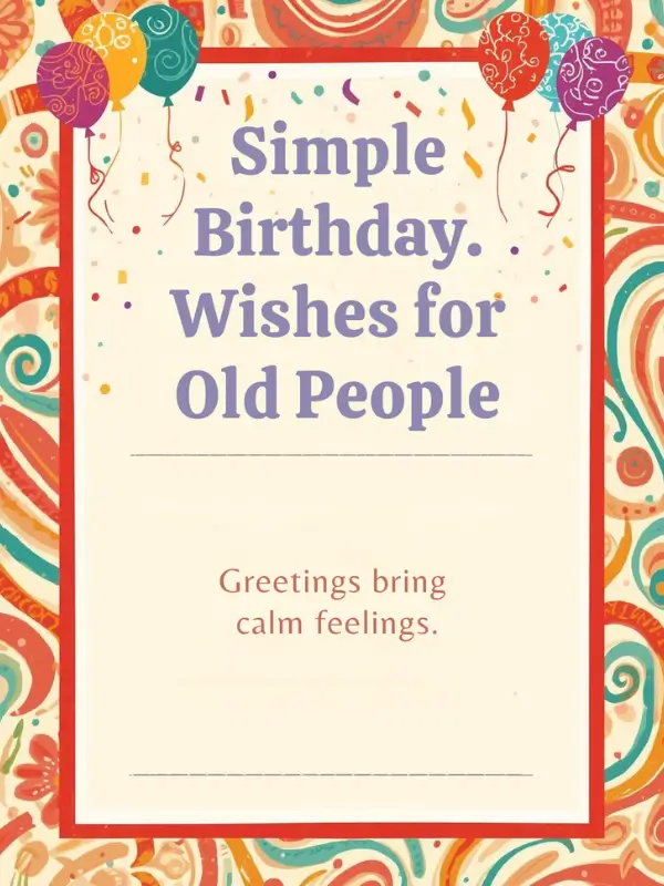 Simple Birthday Wishes for Old People
