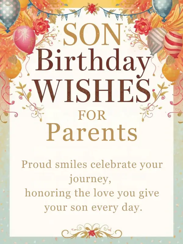 Son Birthday Wishes for Parents