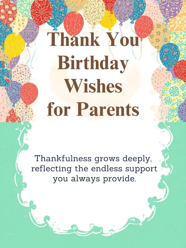 Thank You Birthday Wishes for Parents