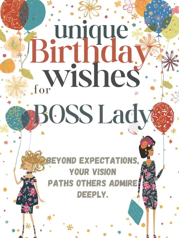 Unique Birthday Wishes for Boss Lady