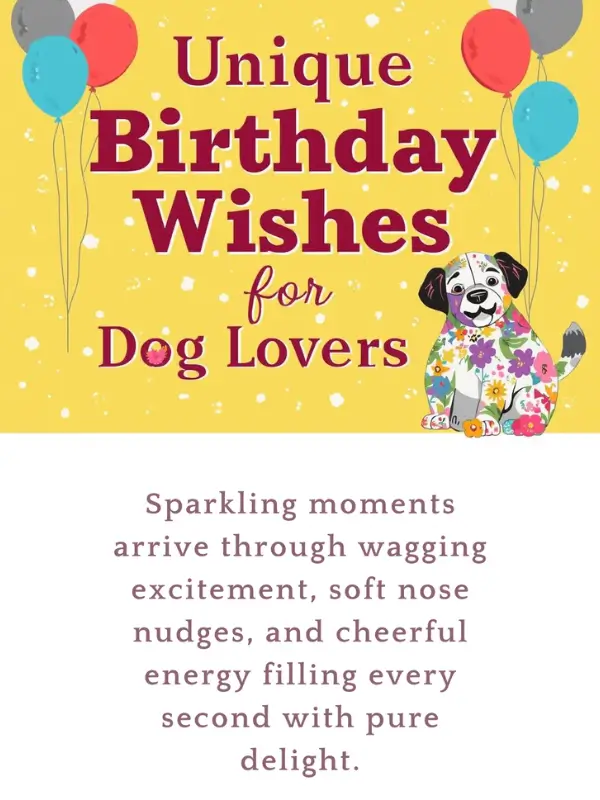 Unique Birthday Wishes for Dog Lovers
