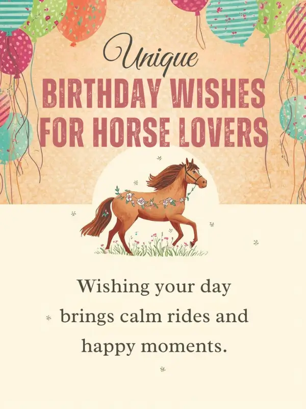 Unique Birthday Wishes for Horse Lovers