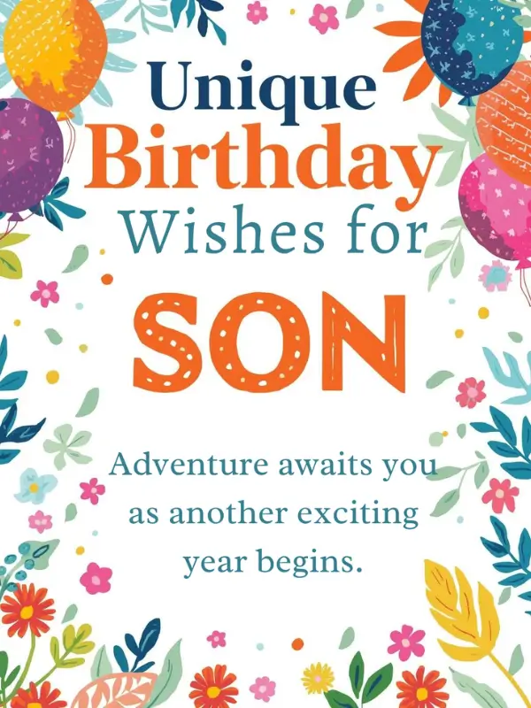 Unique Birthday Wishes for Son