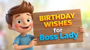 Birthday Wishes for Boss Lady