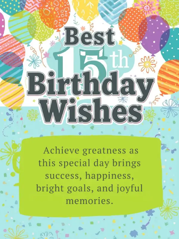 Best 15th Birthday Wishes