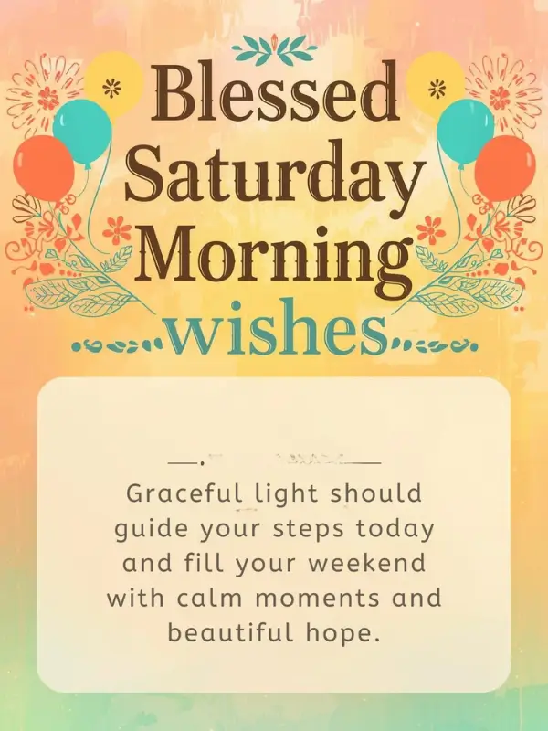 Blessed Saturday Morning Wishes