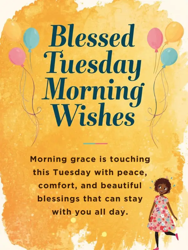 Blessed Tuesday Morning Wishes
