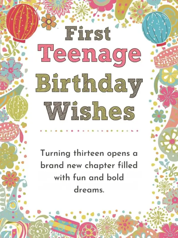 First Teenage Birthday Wishes