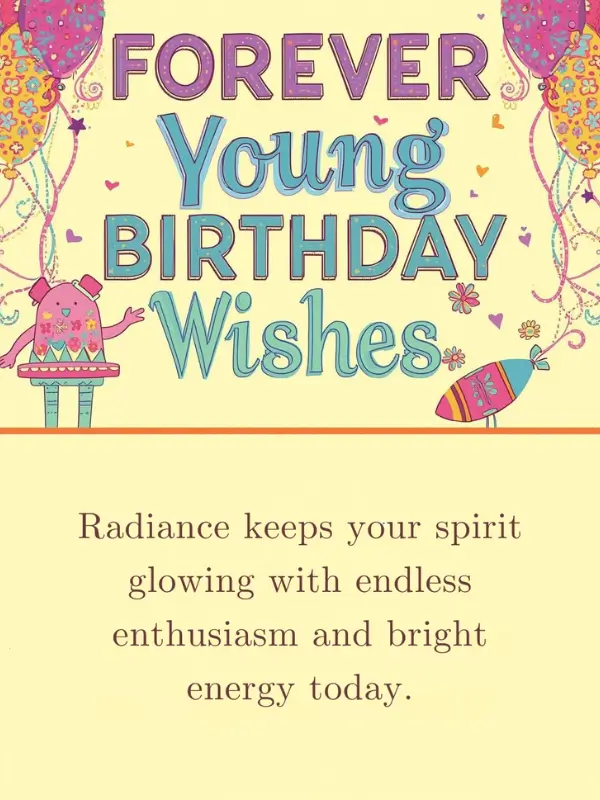 Forever Young Birthday Wishes