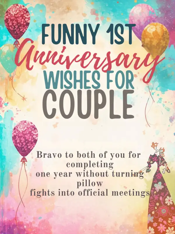 Funny 1st Anniversary Wishes for Couple