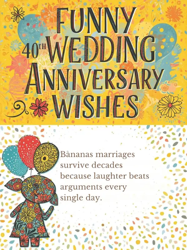 Funny 40th Wedding Anniversary Wishes