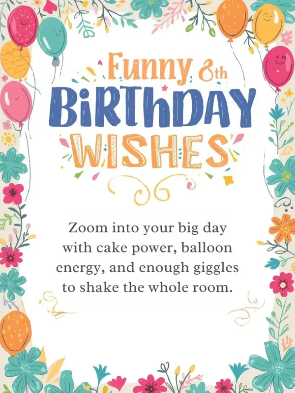 Funny 8th Birthday Wishes
