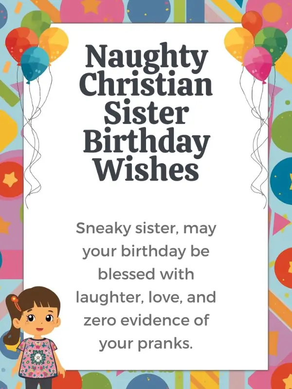 Naughty Christian Sister Birthday Wishes