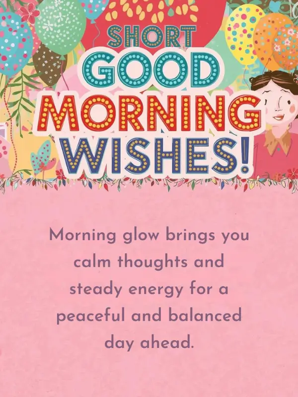 Short Good Morning Wishes